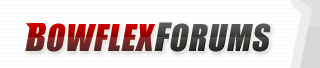 Bowflex Forums - Bowflex equipment information and work out routines. - Powered by vBulletin